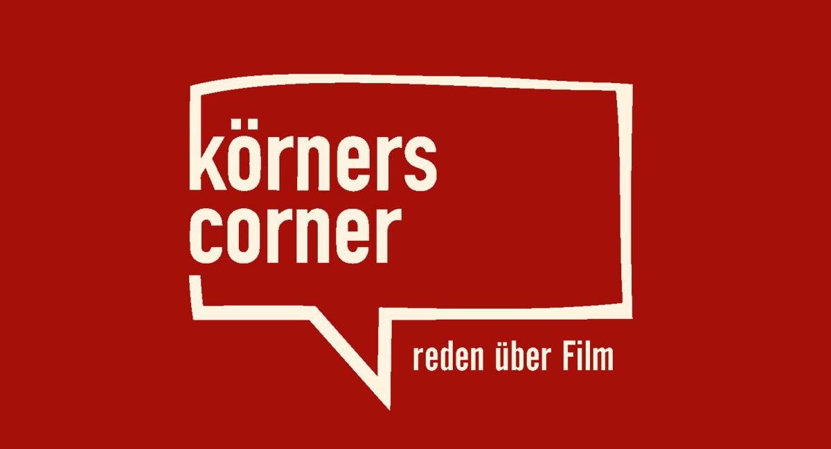Körners Corner - reden über Film